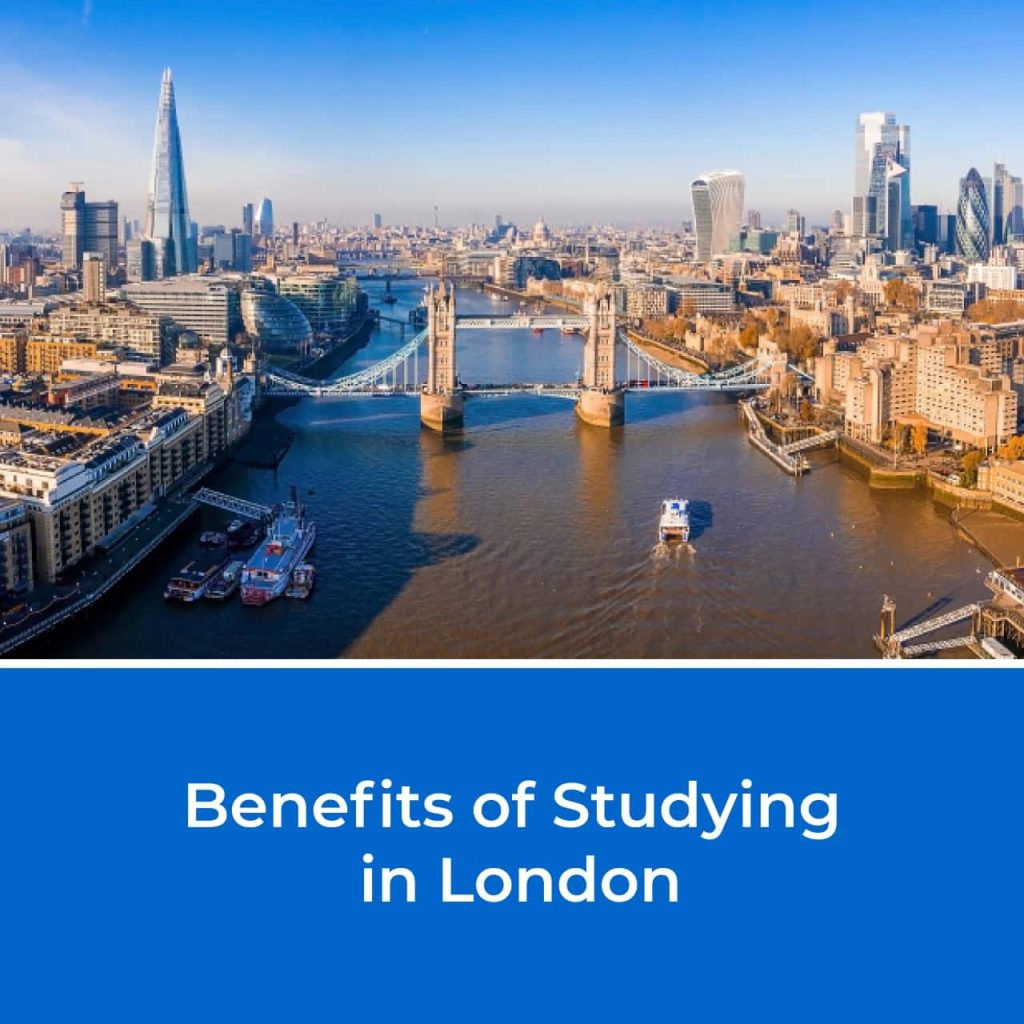 Benefits of studying in London