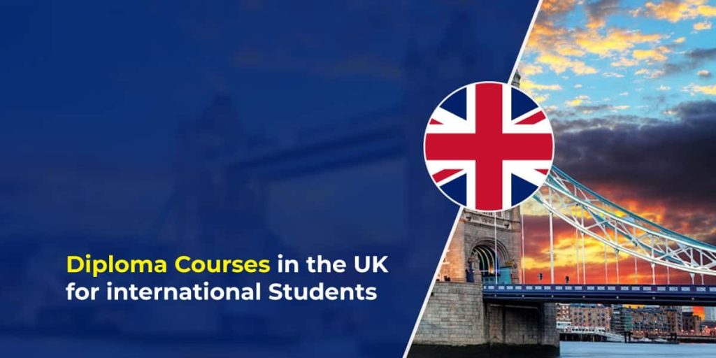 Diploma Courses in the UK for International Students