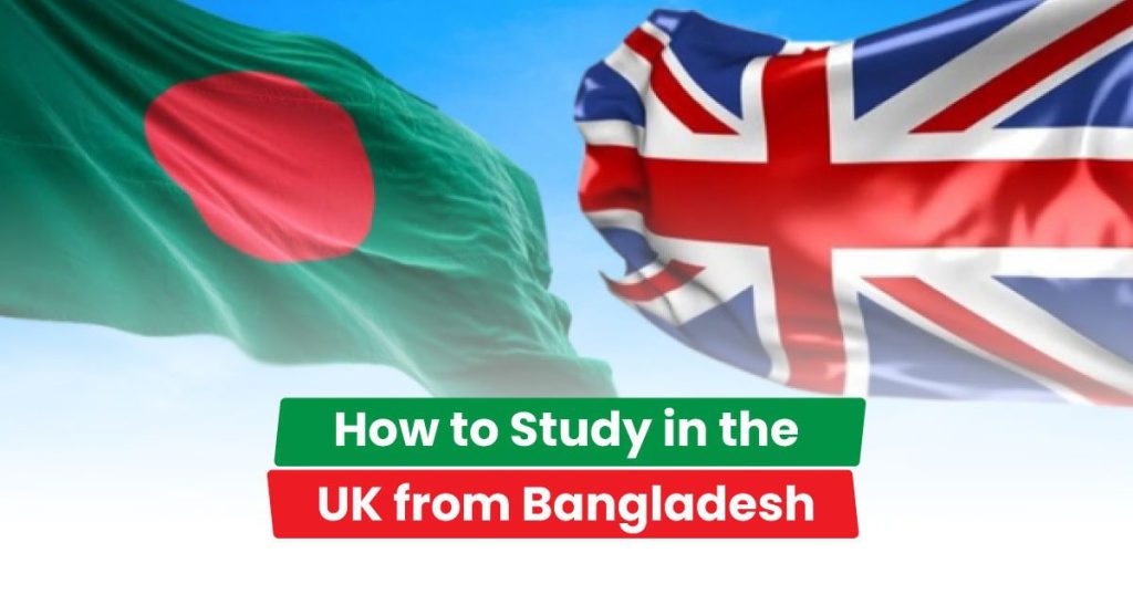 study in the UK from Bangladesh