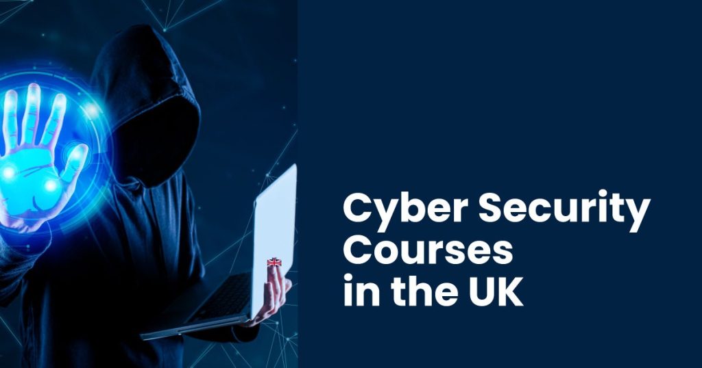 Cyber Security Courses in the UK