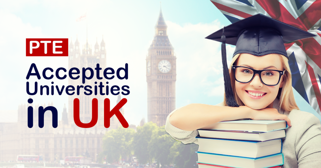 PTE Accepted Universities in UK