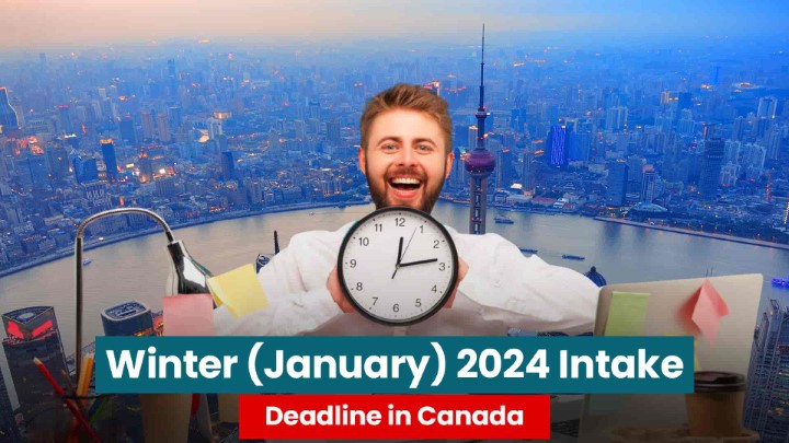 Winter January 2024 Intake Deadline in Canada