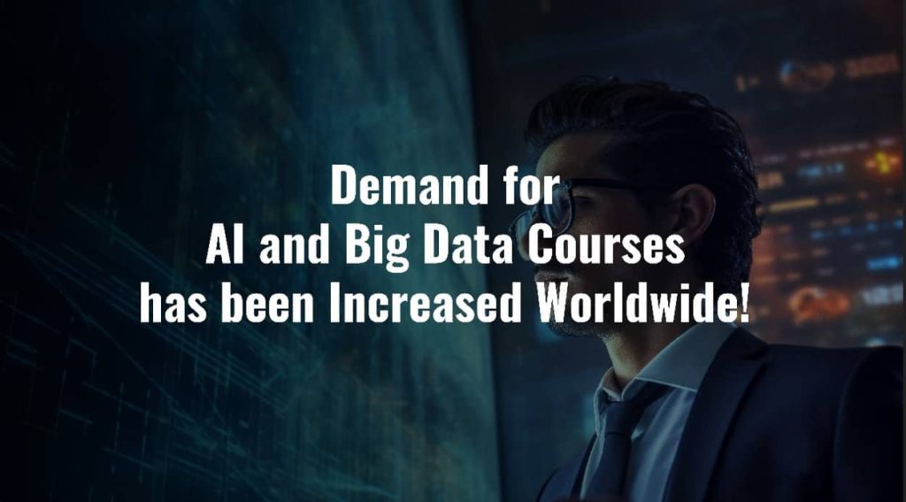 Demand for AI and Big data Courses