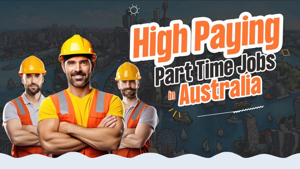 High Paying Part Time Jobs in Australia
