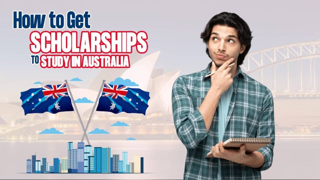 How to Get Scholarships to Study in Australia?