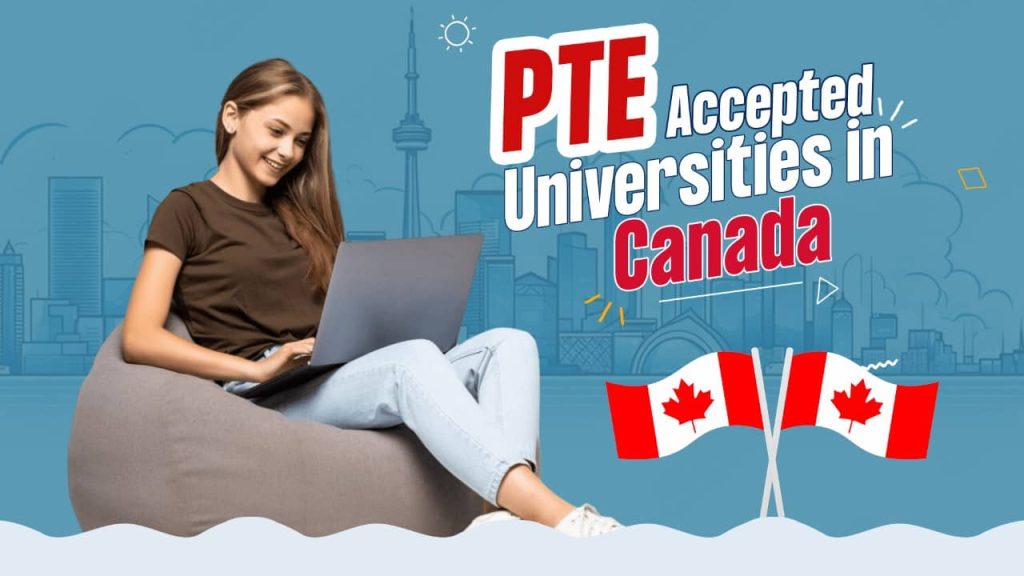 PTE Accepted Universities in Canada
