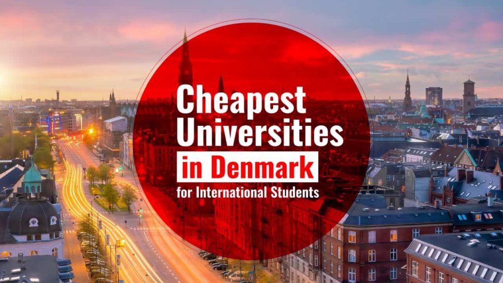 Cheapest Universities in Denmark for International Students