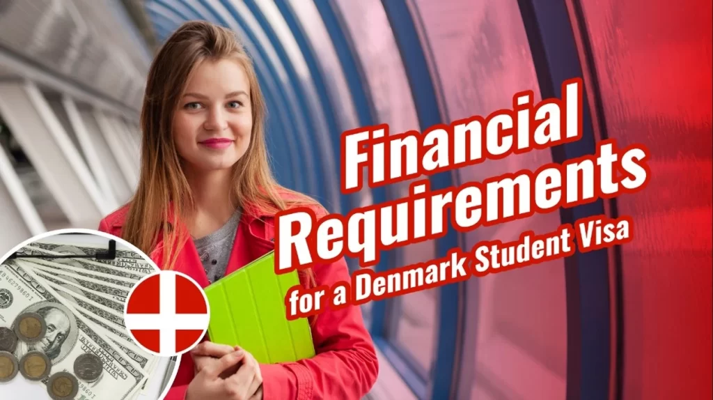 Financial Requirements for a Denmark Student Visa