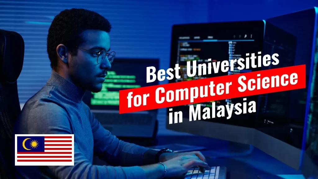 Best Universities for Computer Science in Malaysia