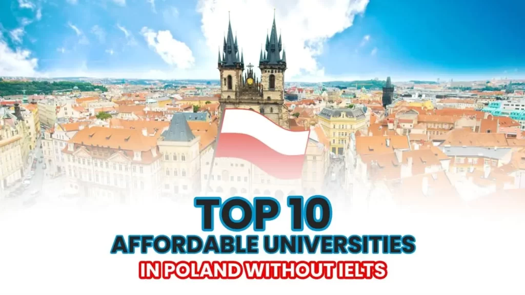Top 10 Affordable Universities in Poland Without IELTS
