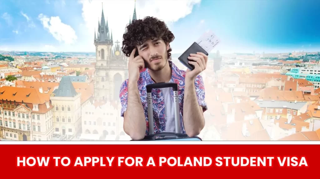 How to apply for a Poland Student Visa